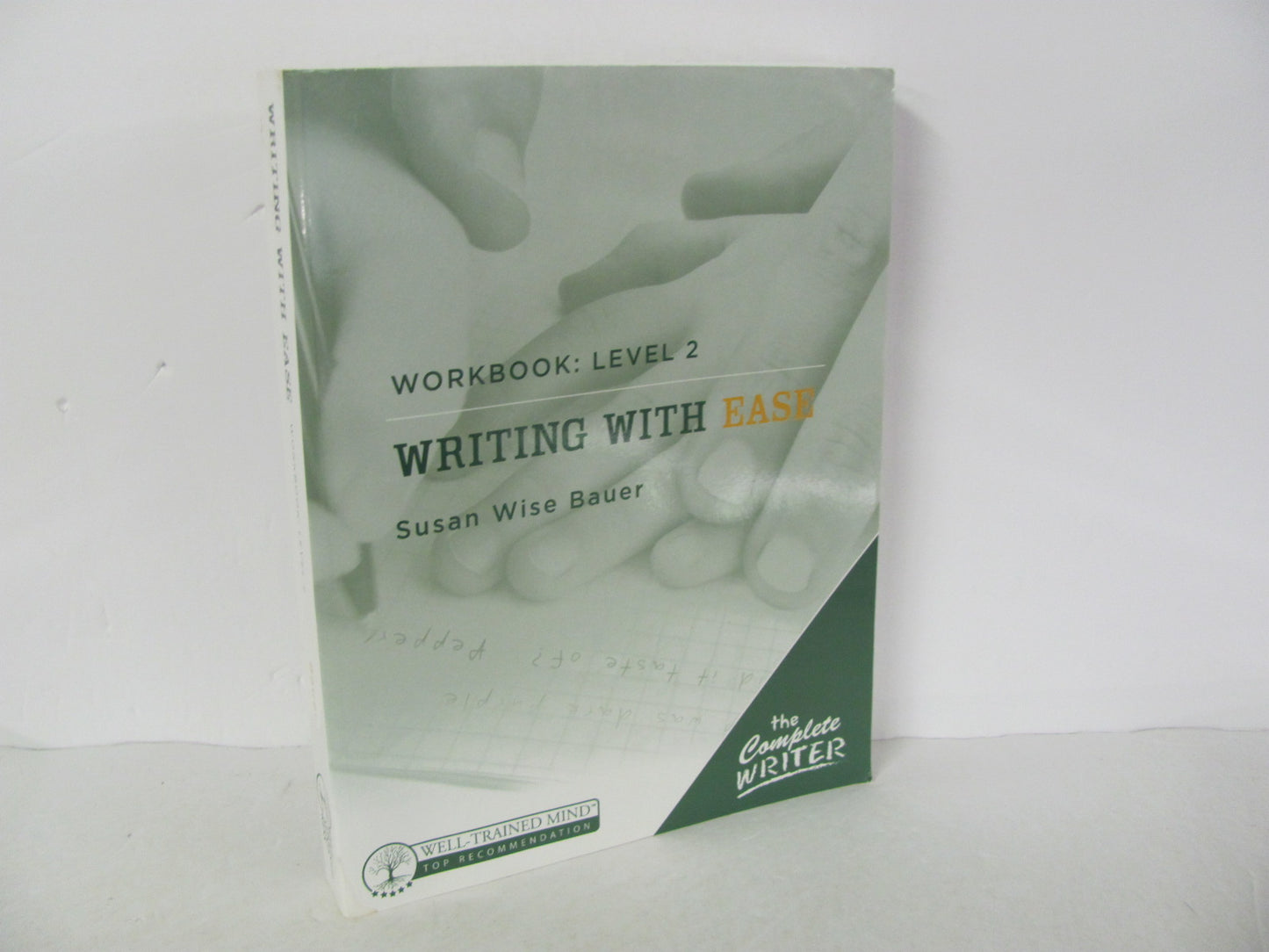 Writing with Ease Well Trained Mind Press Bauer 2nd Grade Creative Writing Books