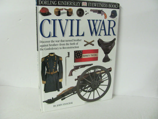 Civil War Dorling Kindersley Pre-Owned Stanchak Elementary America At War Books