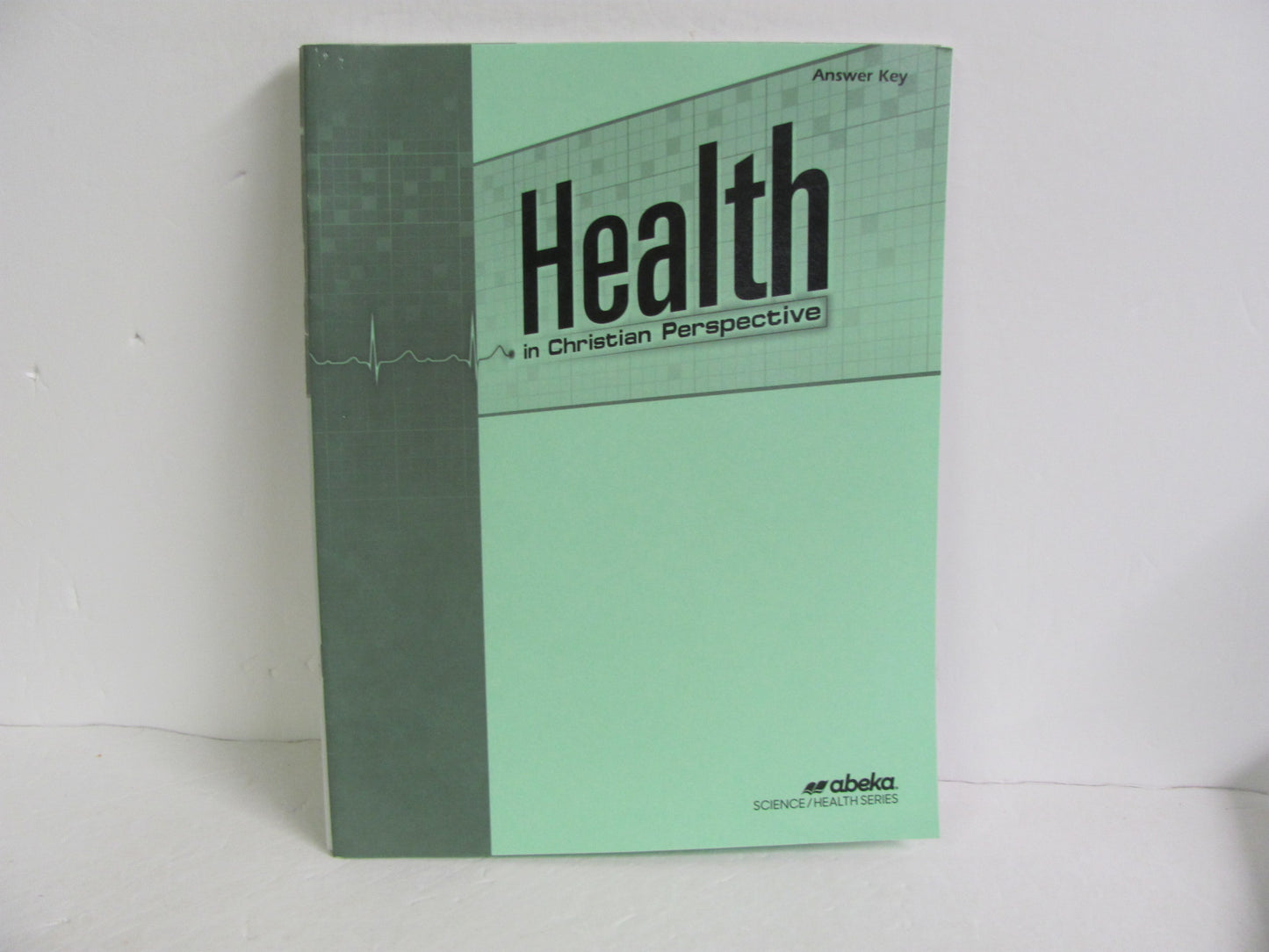 Health in Christian Perspective Abeka Answer Key Pre-Owned Health Books