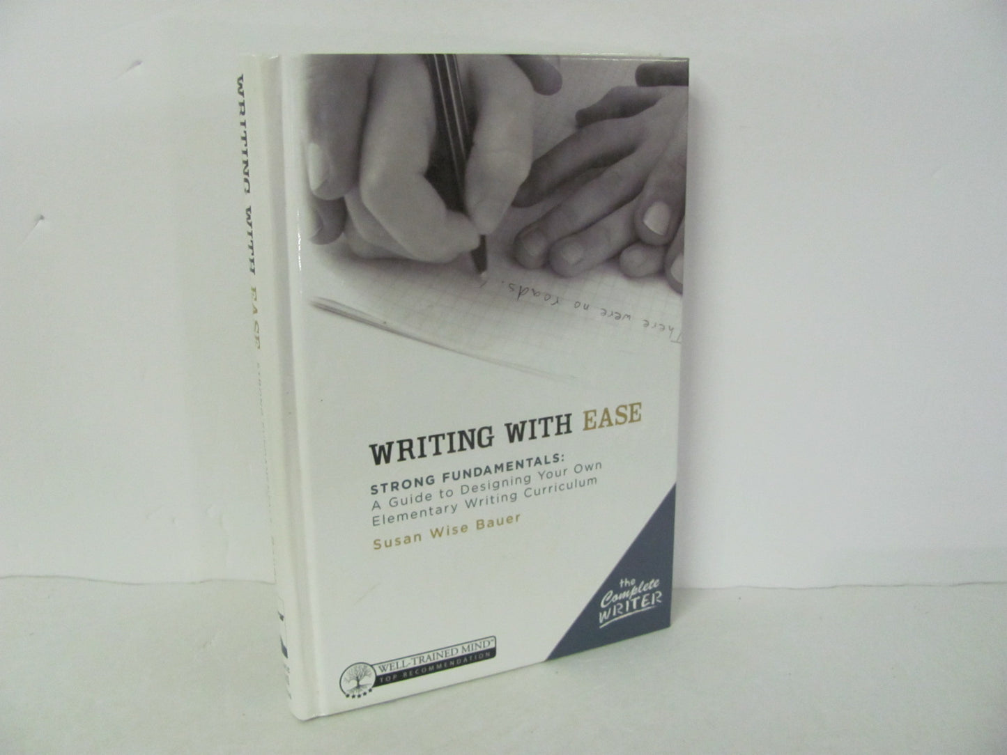 Writing with Ease Well Trained Mind Press Pre-Owned Bauer Creative Writing Books