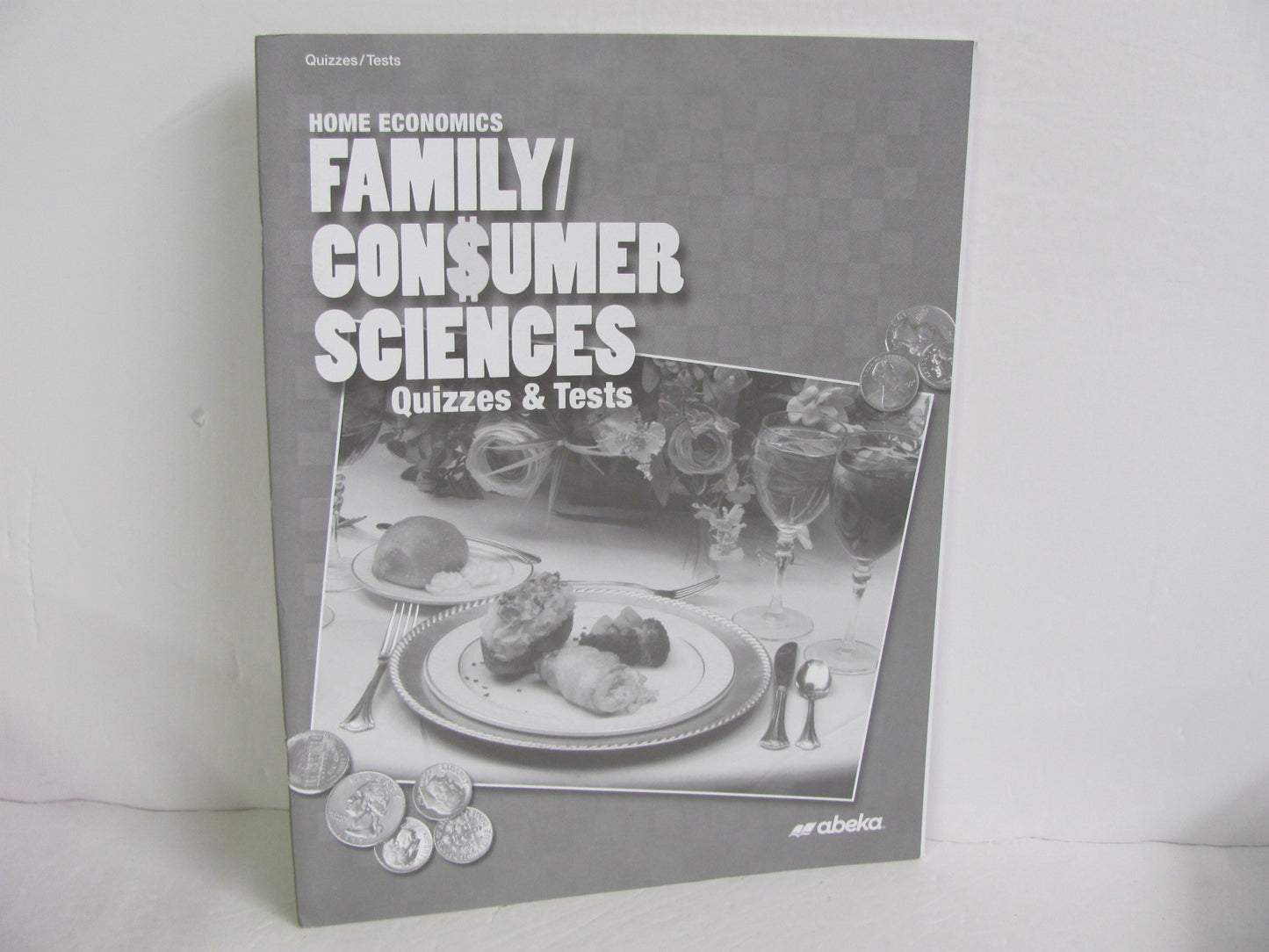 Family/Consumer Sciences Abeka Quizzes/Tests Pre-Owned Electives (Books)