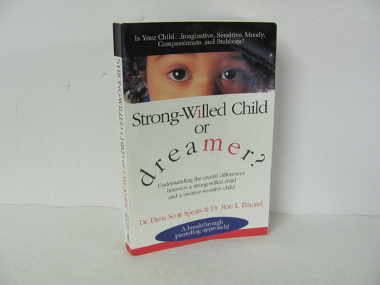 Strong-Willed Child or Dreamer? Nelson Pre-Owned Spears Family/Parenting Books