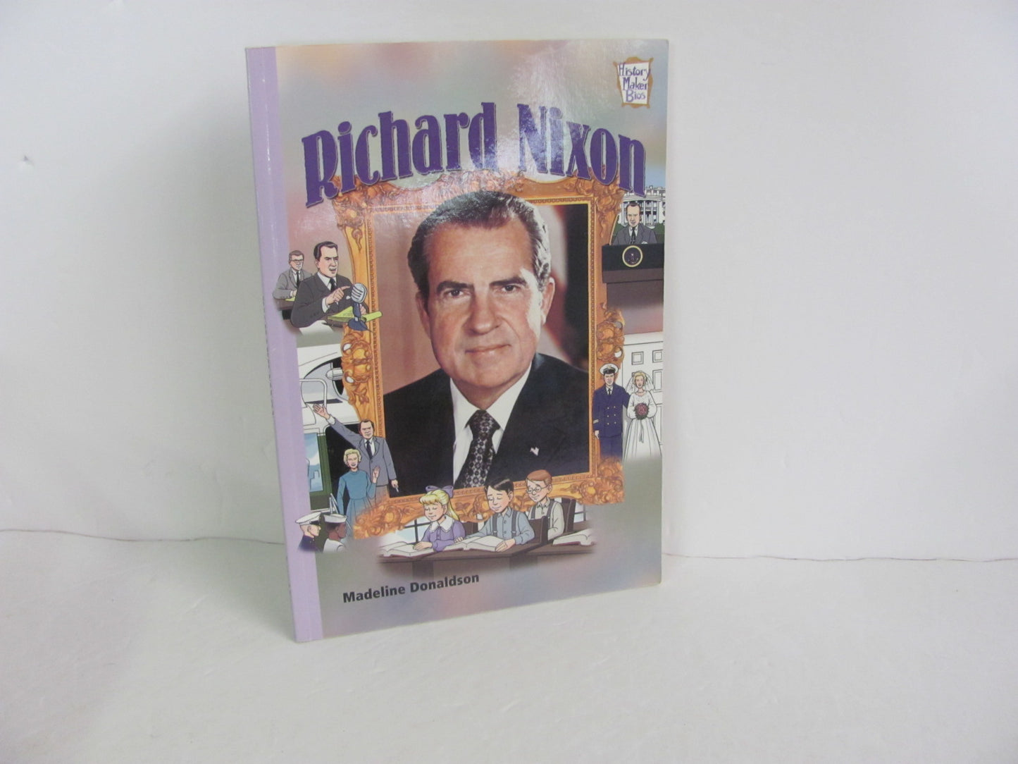 Richard Nixon History Maker Bios Pre-Owned Donaldson Biography Books