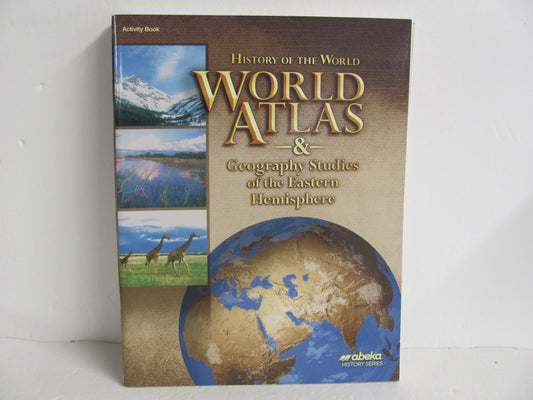 History of the World World Atlas Abeka 7th Grade History Textbooks