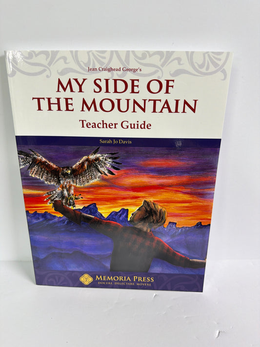 My Side of the Mountain Memoria Press Teacher Guide  Pre-Owned Literature