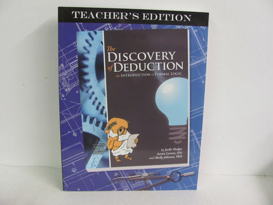 The Discovery of Deduction Classical Academic High School Logic Books