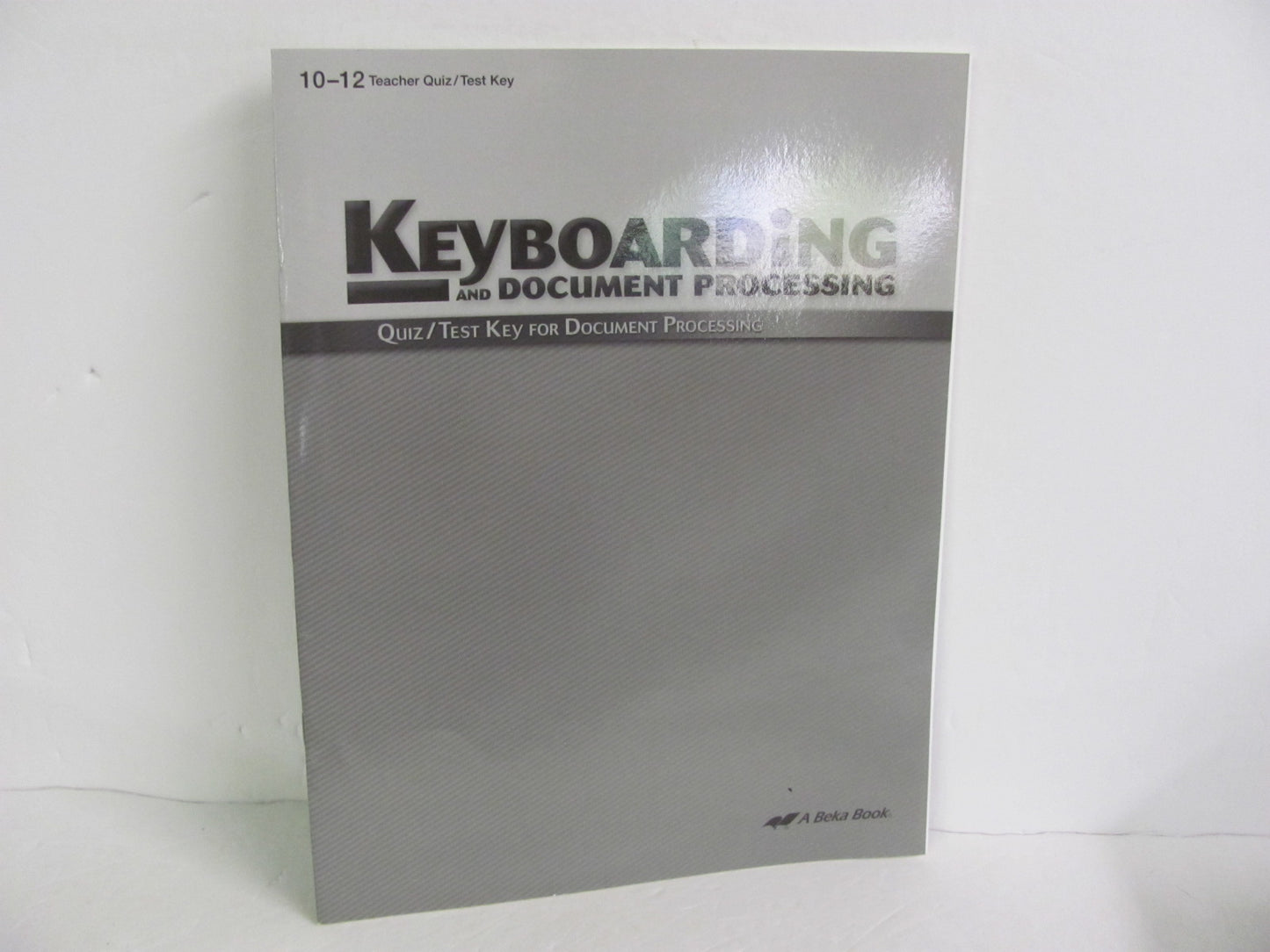 Keyboarding Abeka Quiz/Test Key  Pre-Owned High School Electives (Books)