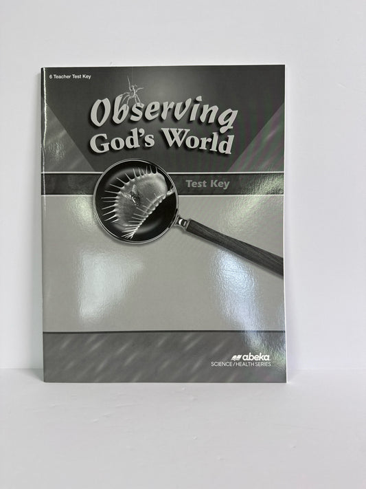 Observing God's World Abeka Test Key Pre-Owned 6th Grade Science Textbooks