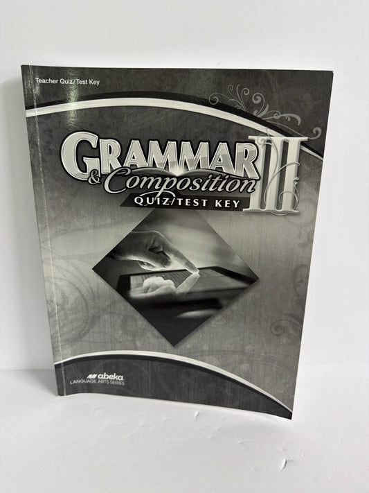 Grammar & Composition III Abeka Quiz/Test Key  Pre-Owned 9th Grade Grammar Books