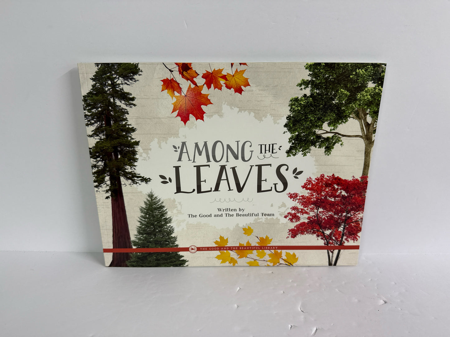 Among the Leaves The Good and the Beautiful Pre-Owned The Good and the Beautiful
