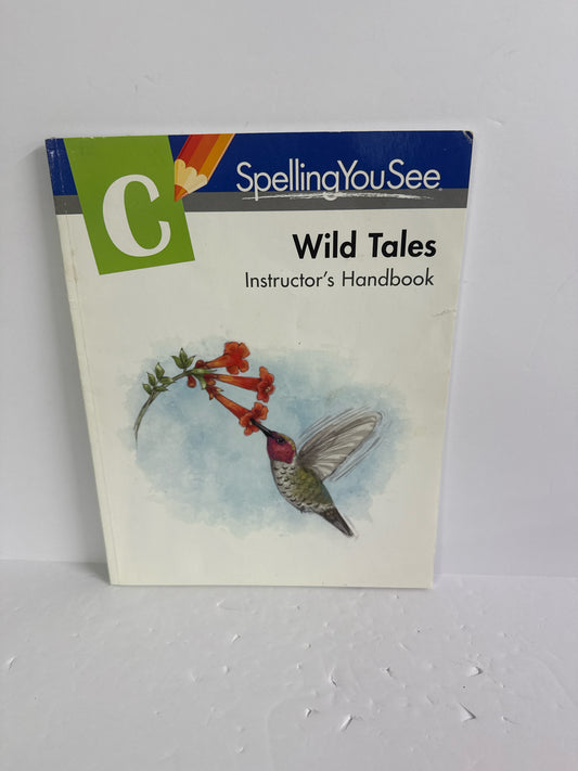 Wild Tales Level C Spelling You See Elementary Language Textbooks