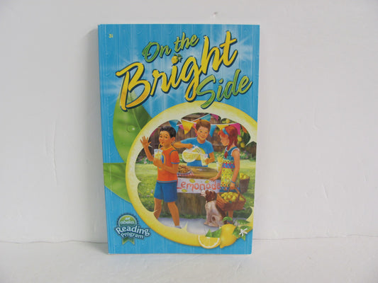 On the Bright Side Abeka Reader  Pre-Owned Elementary Reading Textbooks