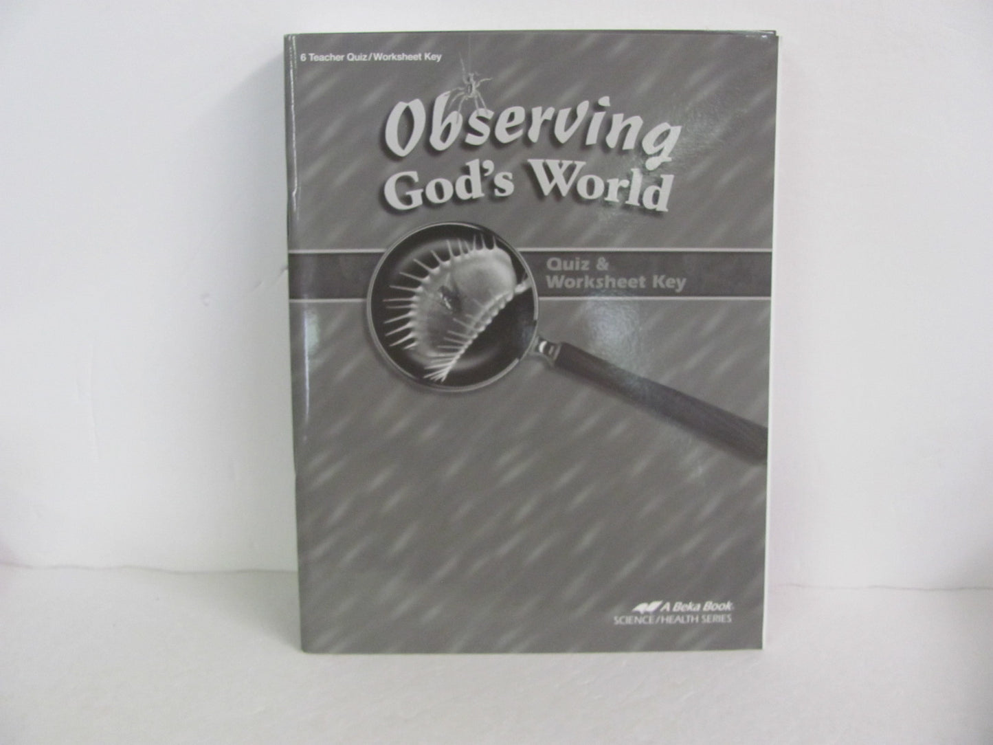 Observing God's World Abeka Quiz/Worksheet Key  Pre-Owned Science Textbooks