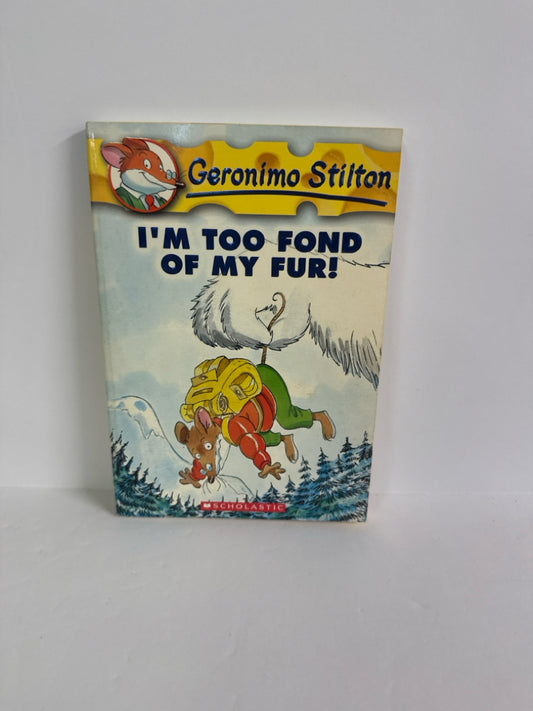 I'm Too Fond of My Fur Geronimo Stilton Scholastic Juvenile Books