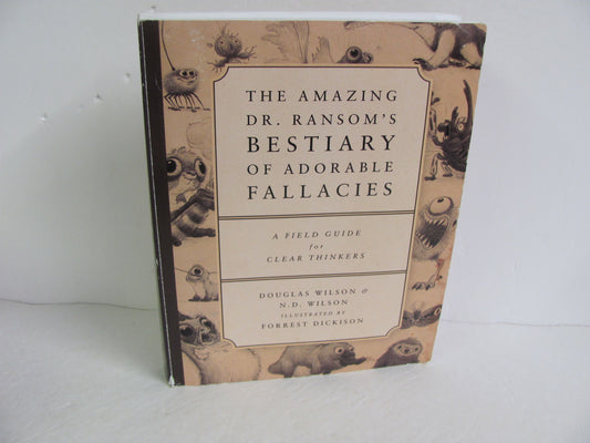 The Amazing Dr. Ransom's Bestiary of Adorable Fallacies - Canon   Wilson Logic