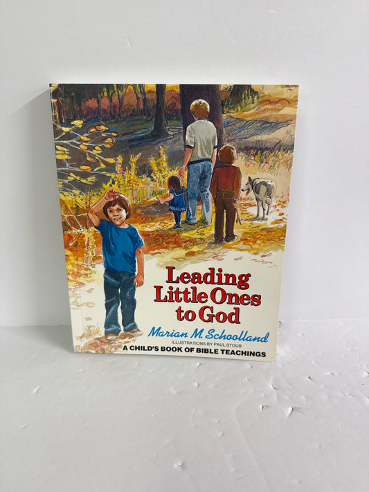 Leading Little Ones to God WM. B. Eerdmans Publishing Co. Bible Textbooks