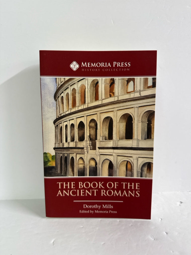 The Book of the Ancient Romans Memoria Press Middle School Memoria Press
