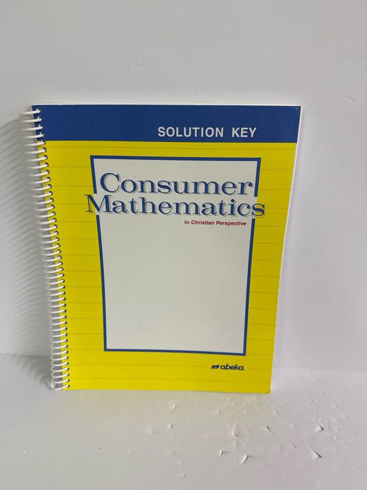 Consumer Math Abeka Solution Key Pre-Owned High School Mathematics Textbooks