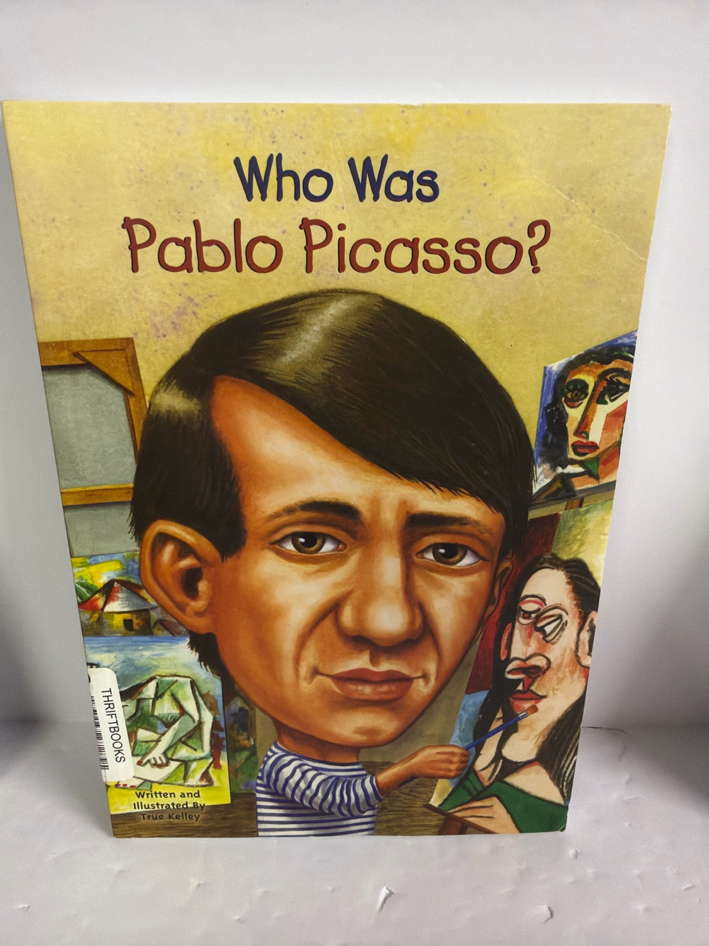 Who Was Pablo Picasso? True Kelley WHOHQ Juvenile Books