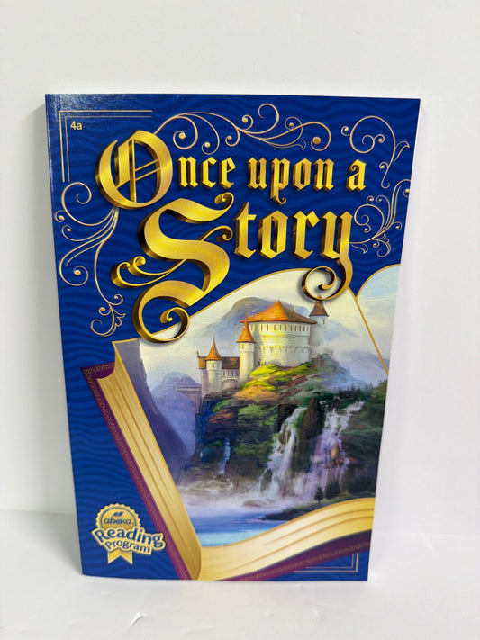 Once Upon A Story Abeka Reader  Pre-Owned 4th Grade Reading Textbooks