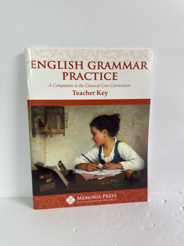 English Grammar Practice Memoria Press Teacher Key  Pre-Owned Memoria Press