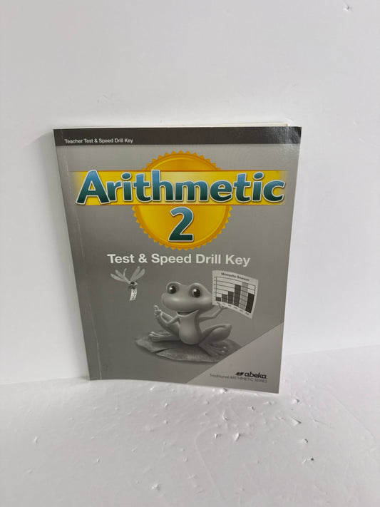 Arithmetic 2 Abeka Test/Speed Drill Key  Pre-Owned Mathematics Textbooks