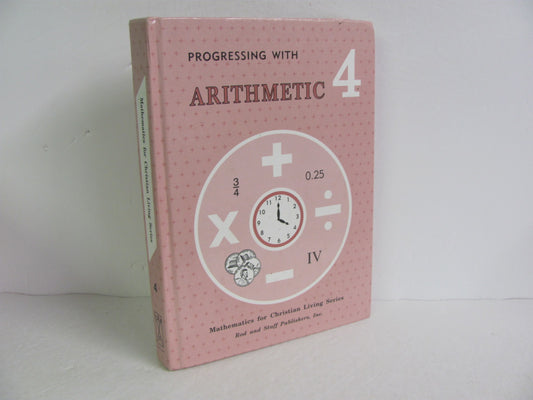 Arithmetic 4 Rod & Staff Student Book Pre-Owned 4th Grade Mathematics Textbooks