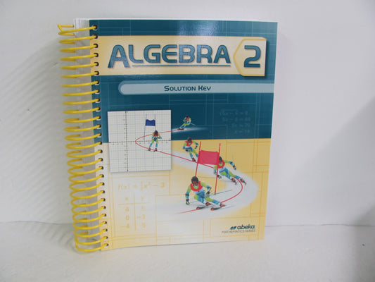 Algebra 2 Abeka Solution Key Pre-Owned 10th Grade Mathematics Textbooks