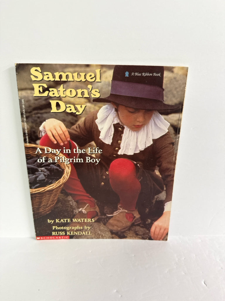 Samuel Eaton's Day Scholastic Pre-Owned Kate Waters Elementary American History