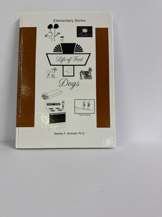 Dogs Life of Fred Student Book Pre-Owned Elementary Mathematics Textbooks