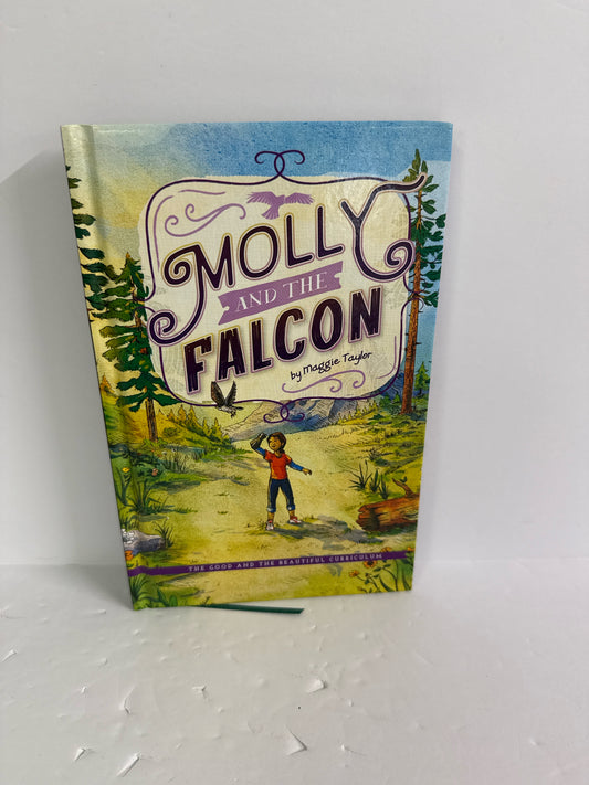 Molly and the Falcon The Good and the Beautiful The Good and the Beautiful