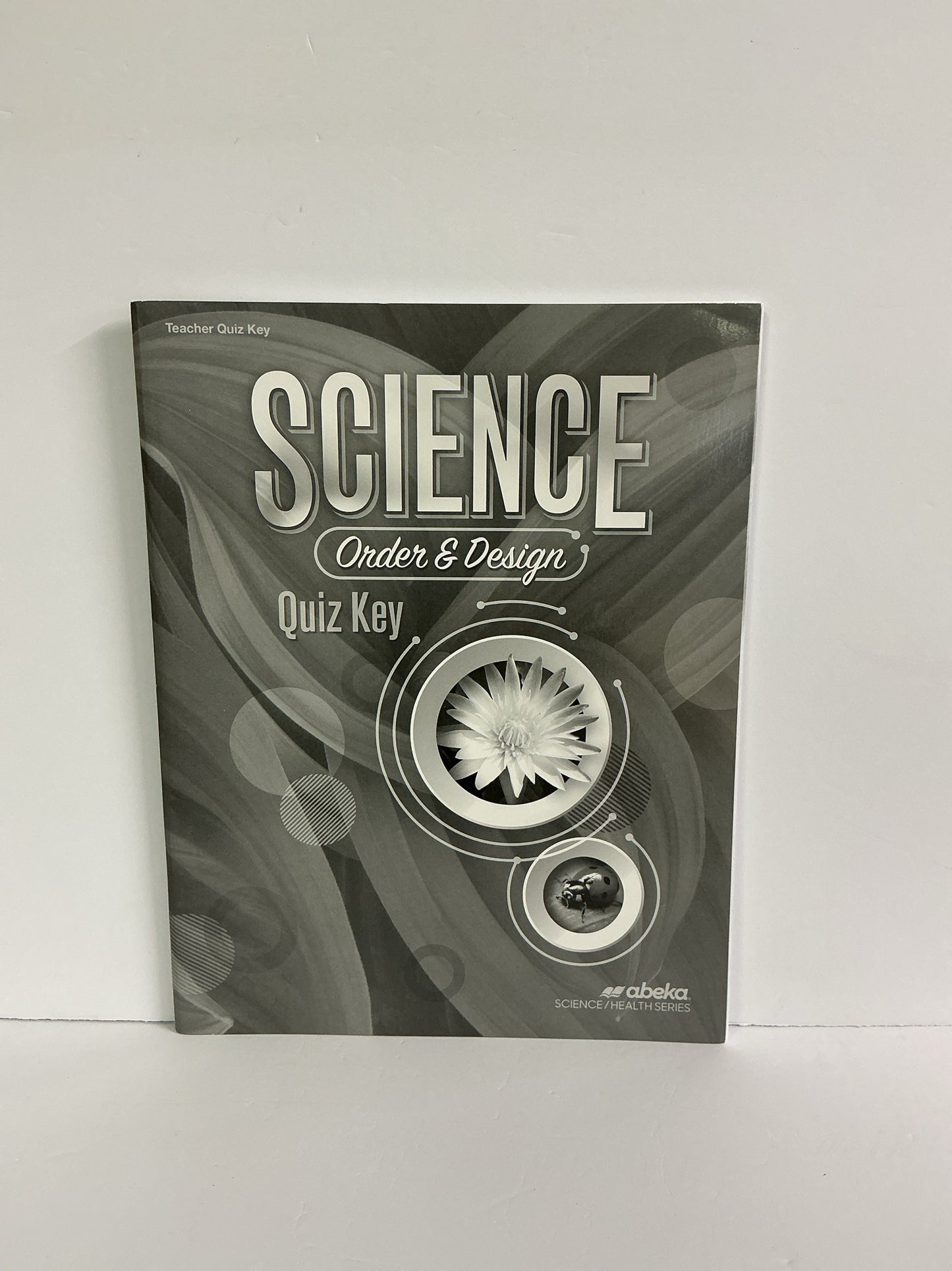Order & Design Abeka Quiz Key Pre-Owned 7th Grade Science Textbooks
