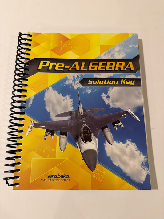 Pre Algebra Abeka Solution Key Pre-Owned 8th Grade Mathematics Textbooks