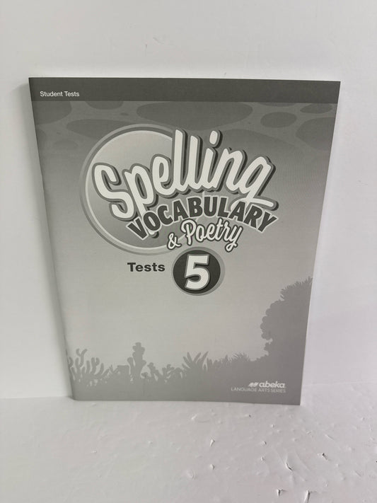 Spelling Vocabulary & Poetry 5 Abeka Tests 5th Grade Language Textbooks