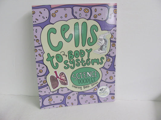 Cells to Body Systems Spunky Science Biology/Human Body Books