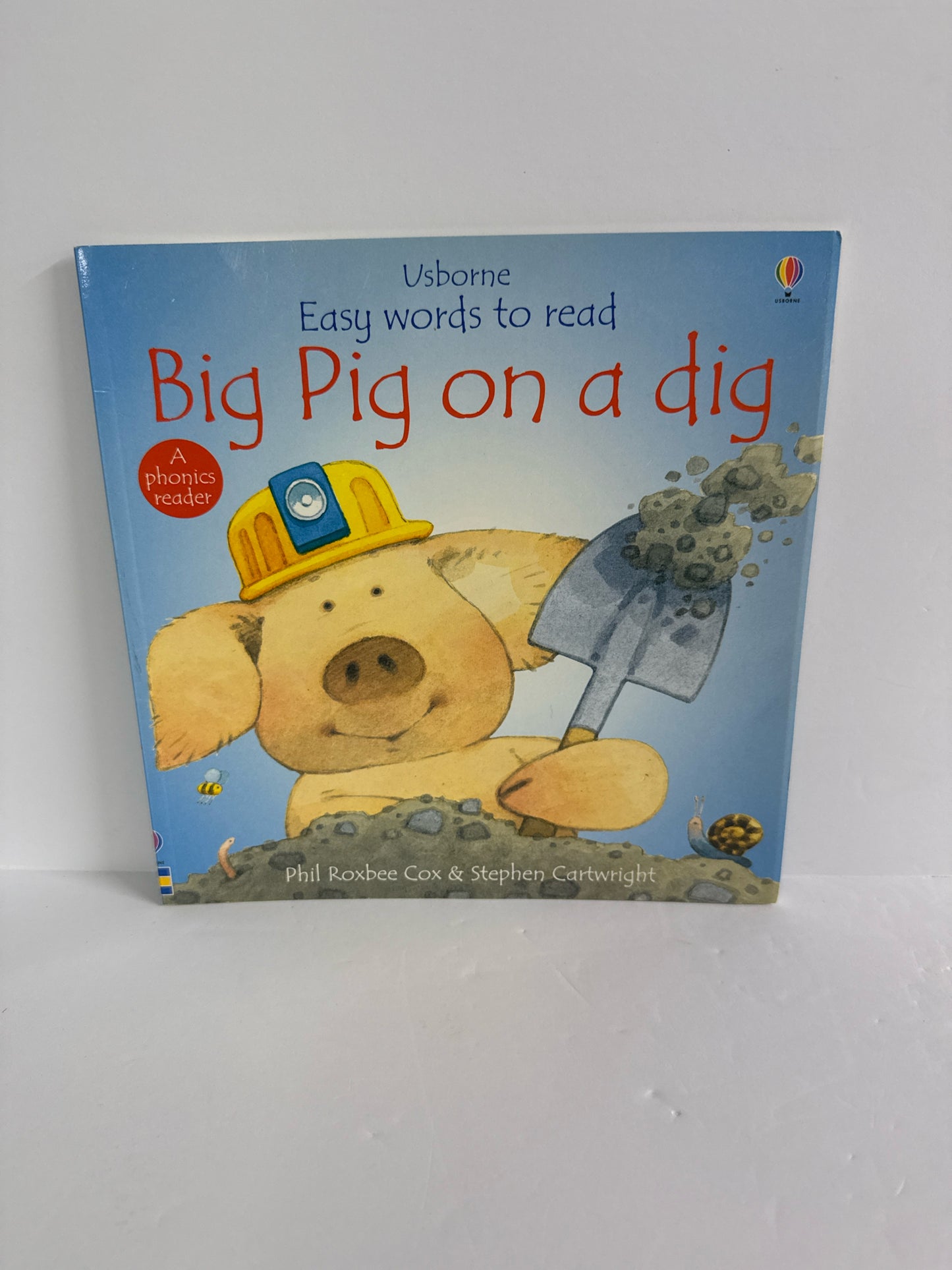 Big Pig on a Dig Phil Roxbee Cox & Stephen Cartwrigh Usborne Paperback Books