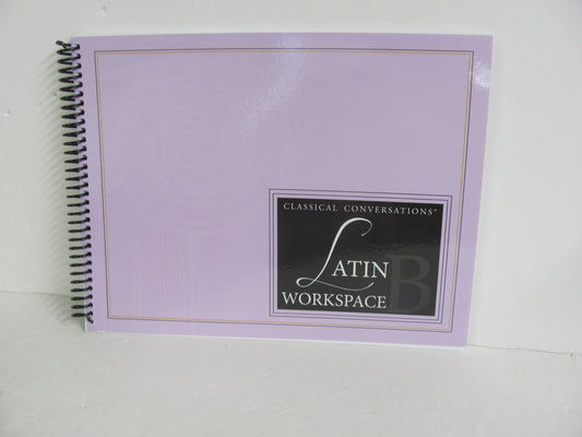 Latin Workspace B Workbook  Pre-Owned Classical Conversations
