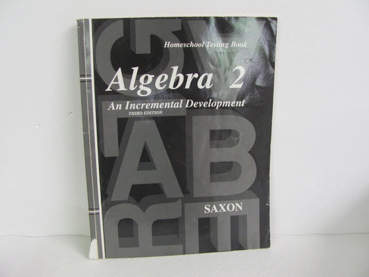 Algebra 2 Saxon Testing Book  Pre-owned Saxon High School Mathematics Textbooks