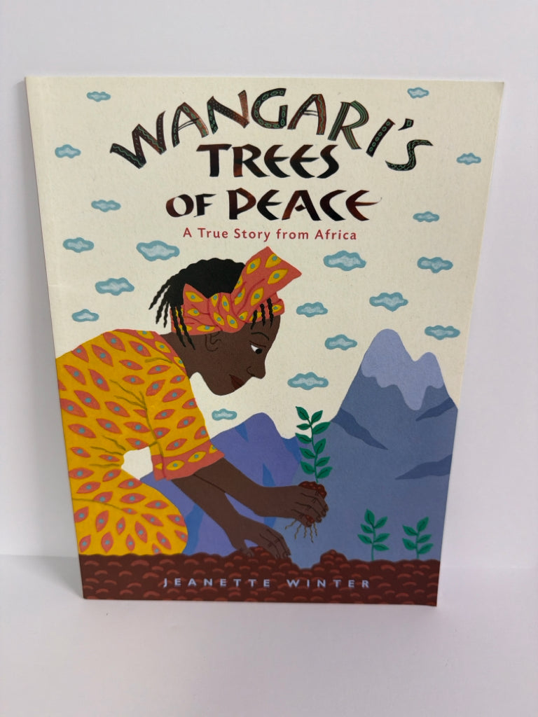 Wangari's Trees of Peace Jeanette Winter Clarion Books Paperback Books