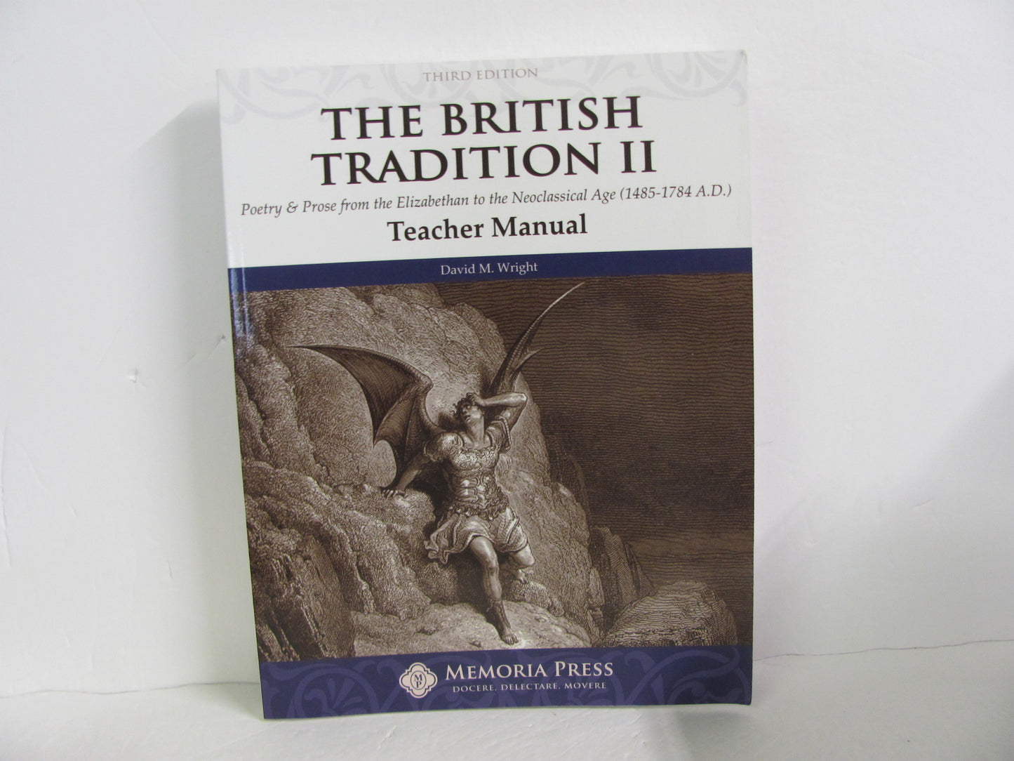 The British Tradition II Memoria Press Wright High School Reading Textbooks