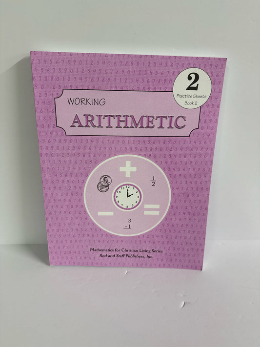 Working Arithmetic Rod & Staff Practice Sheets Pre-Owned Mathematics Textbooks