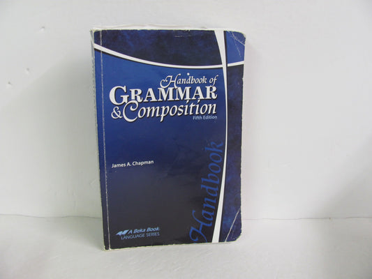 Handbook of Grammar & Composition Abeka Pre-Owned Chapman Language Textbooks