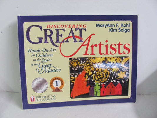 Discovering Great Artists Bright Ideas Pre-Owned Kohl Art Books
