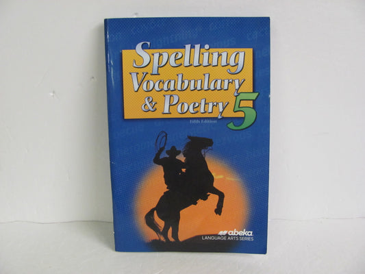 Spelling Vocabulary & Poetry Abeka 5th Grade Spelling/Vocabulary Books