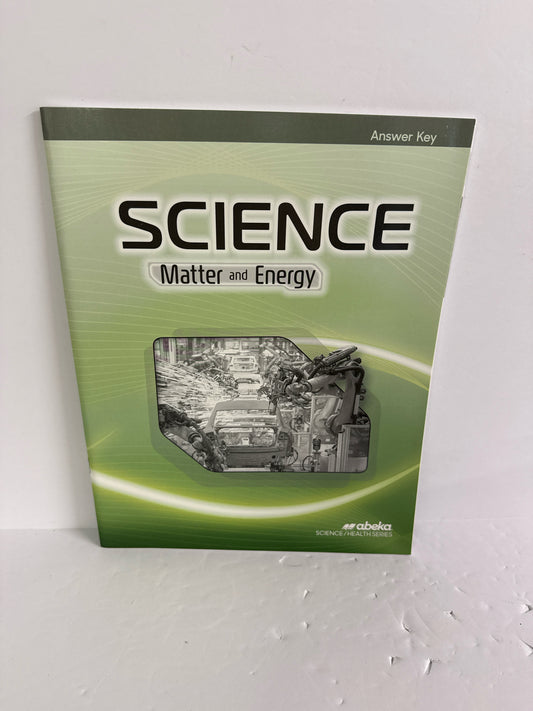 Matter and Energy Abeka Answer Key  Pre-Owned 9th Grade Science Textbooks