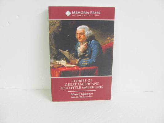 Stories of Great Americans Memoria Press Pre-Owned American History Books