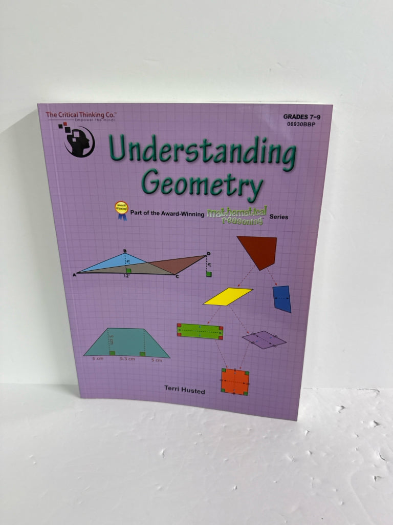 Understanding Geometry The Critical Thinking Co. Husted Mathematics Textbooks