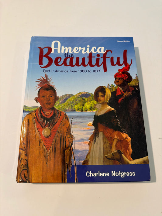 America the Beautiful 1 Notgrass Student Text  Pre-Owned History Textbooks