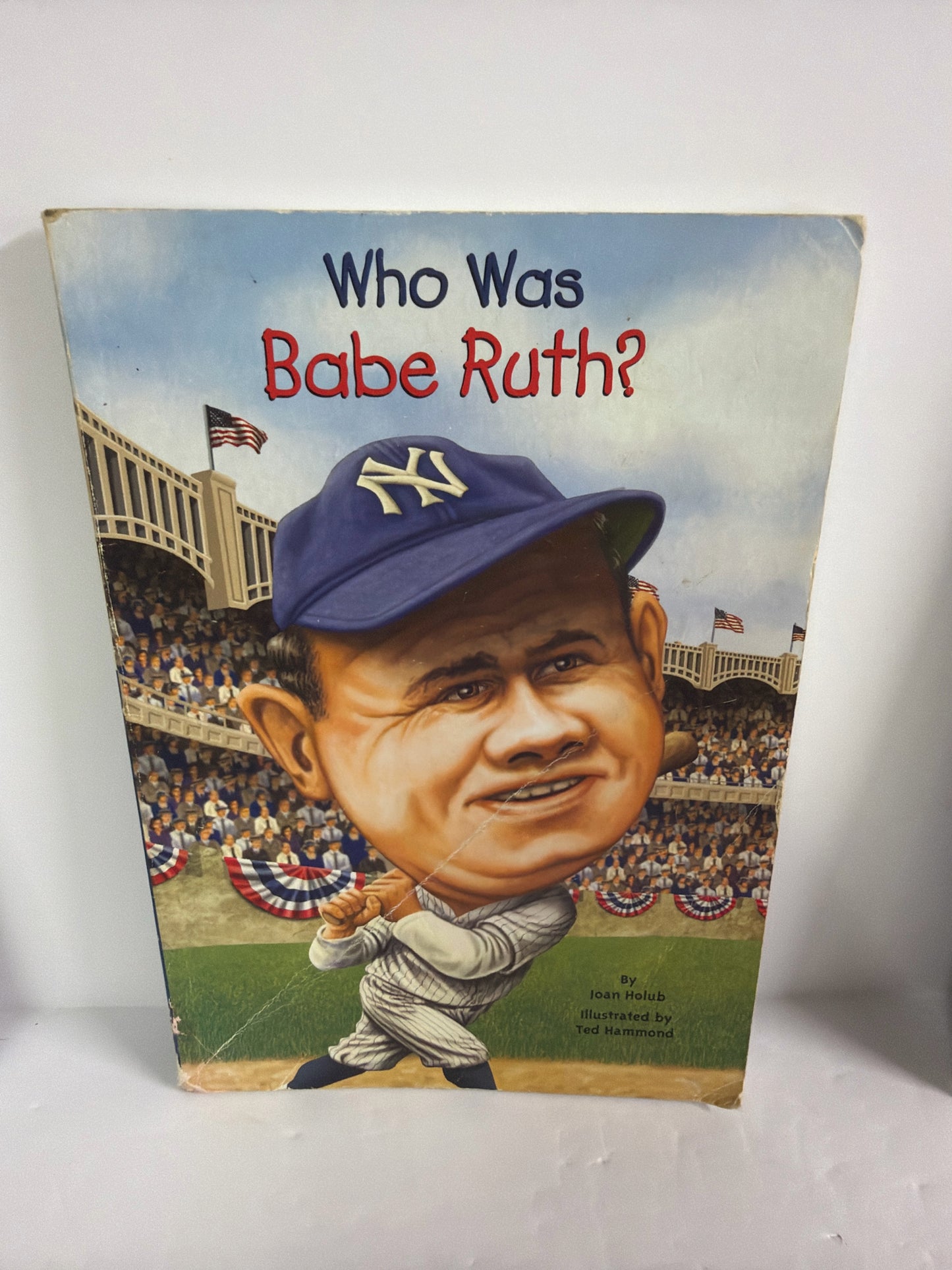 Who Was Babe Ruth? Joan Holub WHOHQ Juvenile Books