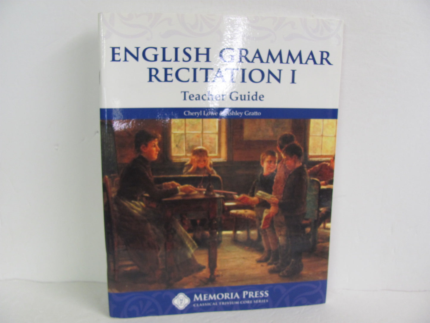 English Grammar Recitation I Memoria Press Lowe Middle School Language Textbooks